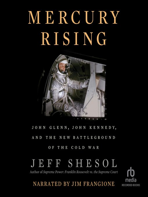 Title details for Mercury Rising by Jeff Shesol - Available